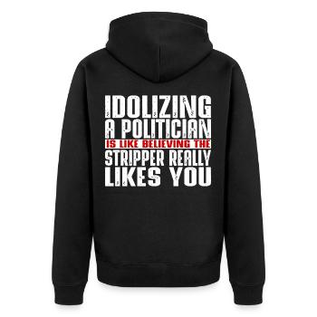 Idolâtrer un politicien, c’est comme - Veste à capuche bio Premium Unisexe - noir - Dos - Nico (187cm)
