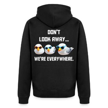 Don't look away... we're everywhere - Unisex Premium Organic Zip Hoodie - black - Back - Nico (187cm)