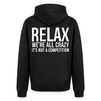 RELAX WE RE ALL CRAZY - Veste à capuche bio Premium Unisexe - noir - Dos - Nico (187cm)