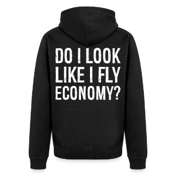 do I look like I fly economy - Unisex Premium Organic Zip Hoodie - black - Back - Nico (187cm)
