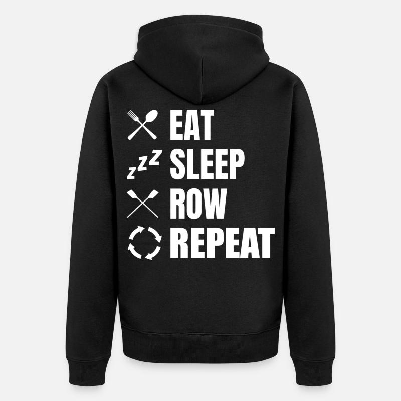 Eat Sleep Row Repeat - Unisex Premium Bio Zip Hoodie - Schwarz