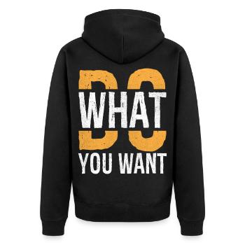do what you want - Unisex Premium Organic Zip Hoodie - black - Back - Nico (187cm)