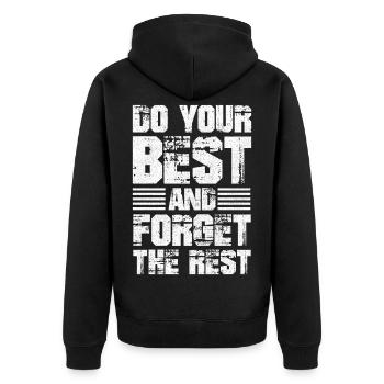 do your best and forget the rest funny - Unisex Premium Organic Zip Hoodie - black - Back - Nico (187cm)