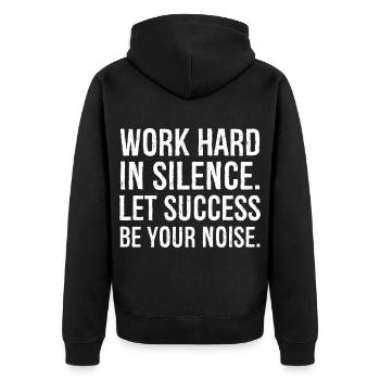 work hard in silence let success be your noise - Unisex Premium Bio Zip Hoodie - Schwarz - Hinten - Nico (187cm)