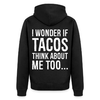 Ich frage mich, ob Tacos an mich denken Zu lustiges Shirt - Unisex Premium Bio Zip Hoodie - Schwarz - Hinten - Nico (187cm)