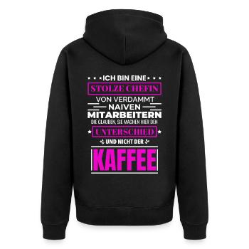 Stolze Chefin Von Verdammt Naiven Mitarbeitern - Unisex Premium Bio Zip Hoodie - Schwarz - Hinten - Nico (187cm)