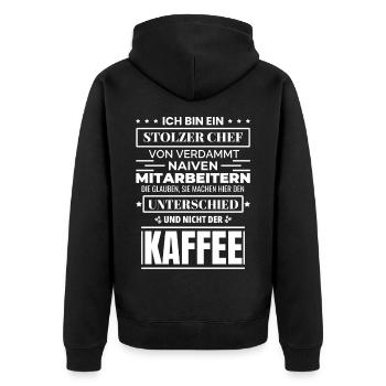 Stolzer Chef Von Verdammt Naiven Mitarbeitern - Unisex Premium Bio Zip Hoodie - Schwarz - Hinten - Nico (187cm)