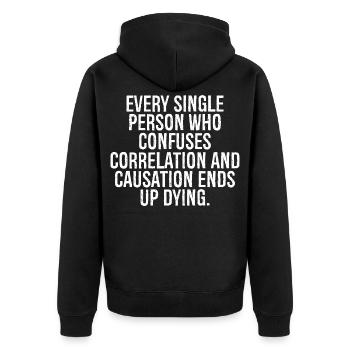 jede einzelne Person, die Korrelationen verwirrt - Unisex Premium Bio Zip Hoodie - Schwarz - Hinten - Nico (187cm)