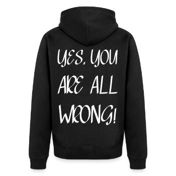 Yes, you are all wrong! - Veste à capuche bio Premium Unisexe - noir - Dos - Nico (187cm)
