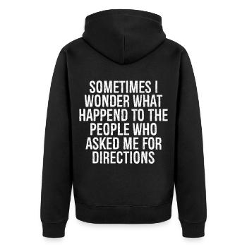 sometimes I wonder what happened to the people - Unisex Premium Bio Zip Hoodie - Schwarz - Hinten - Nico (187cm)