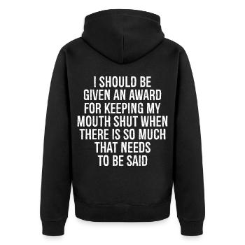 I should be given an award for keeping my mouth - Unisex Premium Bio Zip Hoodie - Schwarz - Hinten - Nico (187cm)