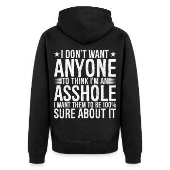 I don't want anyone to think I m an asshole I want - Unisex Premium Organic Zip Hoodie - black - Back - Nico (187cm)