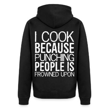 I cook because punching people is frowned upon - Unisex Premium Organic Zip Hoodie - black - Back - Nico (187cm)