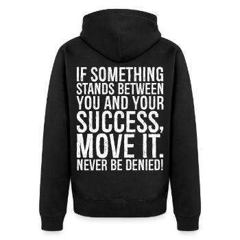 if something stands between you and your success - Unisex Premium Bio Zip Hoodie - Schwarz - Hinten - Nico (187cm)