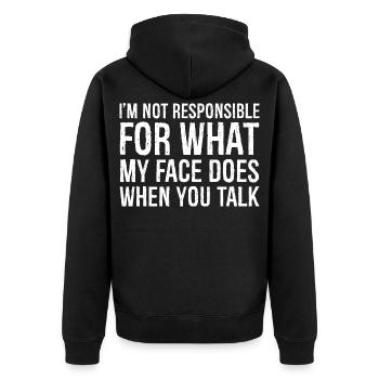 I'm not responsible for what my face does when - Unisex Premium Bio Zip Hoodie - Schwarz - Hinten - Nico (187cm)