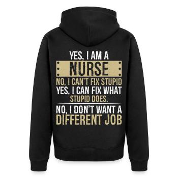 yes I am Nurse no I can't fix stupid yes I can fix - Unisex Premium Bio Zip Hoodie - Schwarz - Hinten - Nico (187cm)