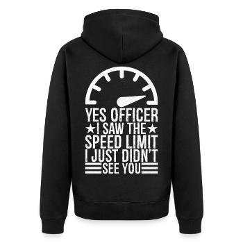 Ouais officier j’ai vu la limite de vitesse, je n’ai tout simplement pas s - Veste à capuche bio Premium Unisexe - noir - Dos - Nico (187cm)