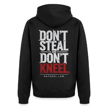 Don't Steal Don't Kneel | Natural Law Statement - Unisex Premium Organic Zip Hoodie - black - Back - Nico (187cm)