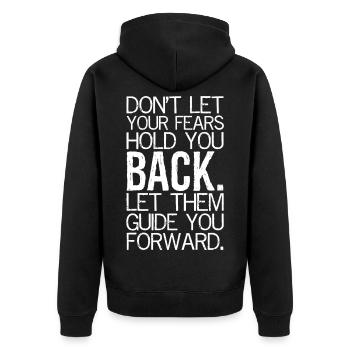 Lass dich nicht von deinen Ängsten zurückhalten, lass sie - Unisex Premium Bio Zip Hoodie - Schwarz - Hinten - Nico (187cm)