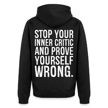 Arrêtez votre critique intérieur et prouvez que vous avez tort - Veste à capuche bio Premium Unisexe - noir - Dos - Nico (187cm)