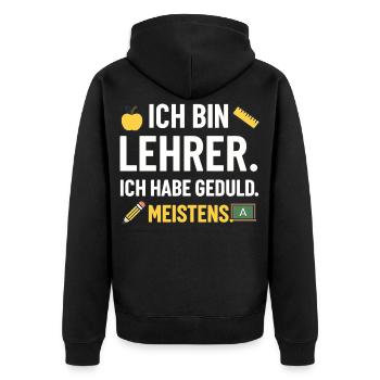 Ich Bin Lehrer Ich Habe Geduld Meistens - Unisex Premium Bio Zip Hoodie - Schwarz - Hinten - Nico (187cm)