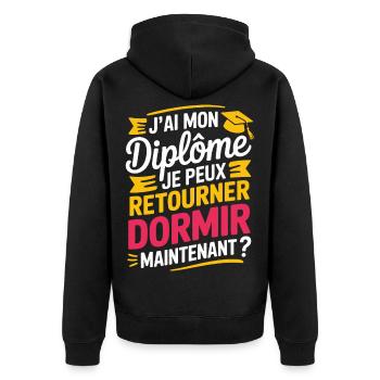 J’ai Mon Diplôme Je Peux Retourner Dormir - Veste à capuche bio Premium Unisexe - noir - Dos - Nico (187cm)