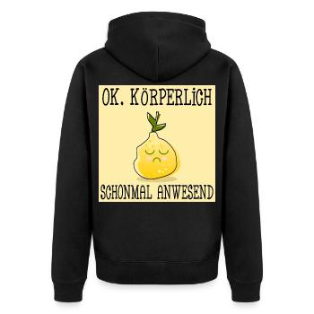 STIMMUNG ZITRONE - KÖRPERLICHE ANWESENHEIT - Unisex Premium Bio Zip Hoodie - Schwarz - Hinten - Nico (187cm)
