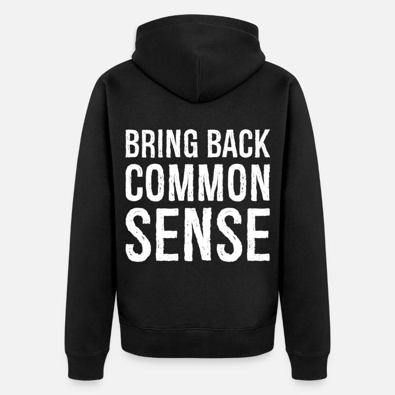 Ramener le bon sens - Veste à capuche bio Premium Unisexe - noir