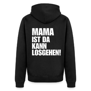 MAMA IST DA KANN LOSGEHEN coole mami spruch - Unisex Premium Bio Zip Hoodie - Schwarz - Hinten - Nico (187cm)