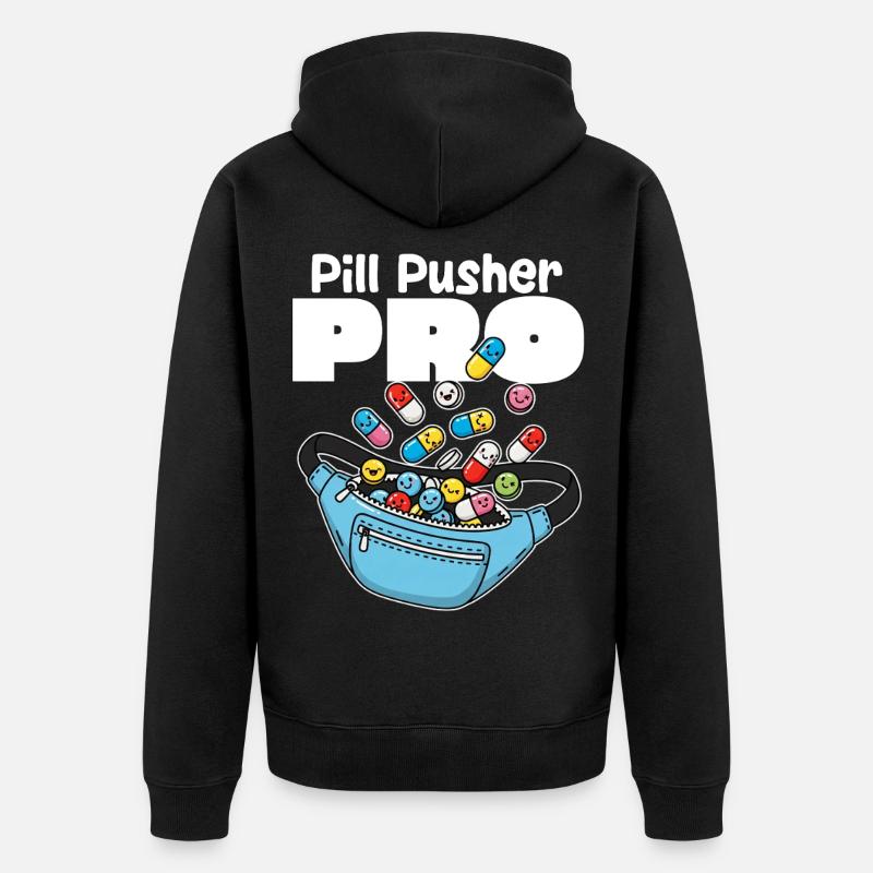 PILL PUSHER PRO - KRANKENSCHWESTER GESCHENK - Unisex Premium Bio Zip Hoodie - Schwarz