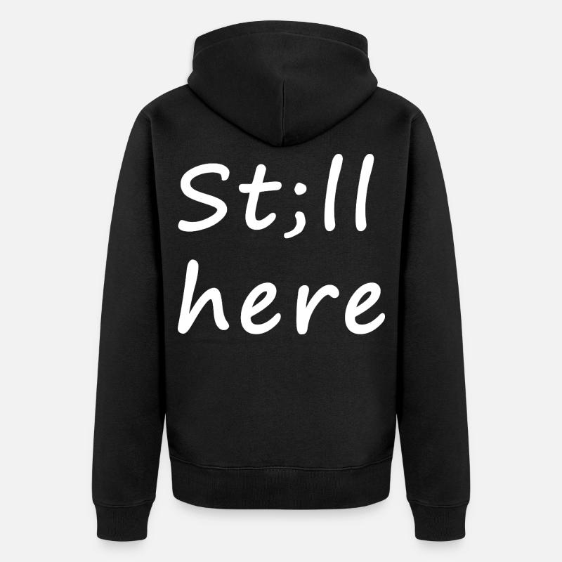 St;ll here – still not silent - Unisex Premium Bio Zip Hoodie - Schwarz