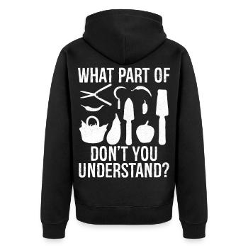 what part of don't you understand  - Unisex Premium Bio Zip Hoodie - Schwarz - Hinten - Nico (187cm)
