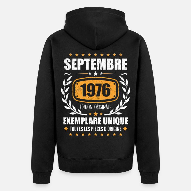 Septembre 1976 Exemplaire Unique - Septembre 1976 - Veste à capuche bio Premium Unisexe - noir