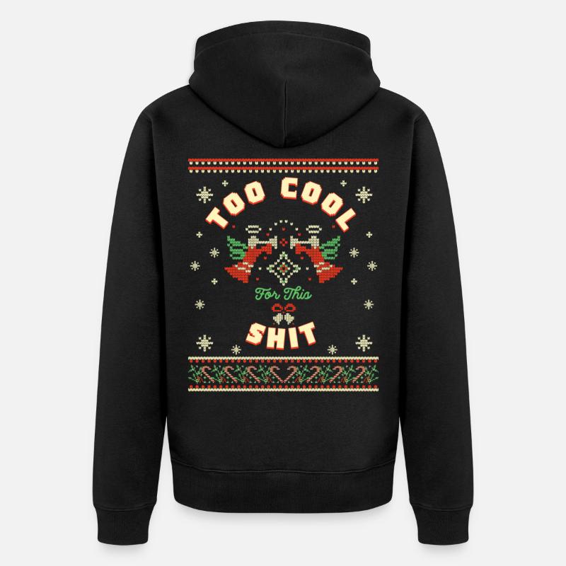 Design de Noël humoristique pour refroidir - Veste à capuche bio Premium Unisexe - noir