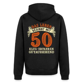 Life begins at 50 for your 50th birthday - Unisex Premium Organic Zip Hoodie - black - Back - Nico (187cm)