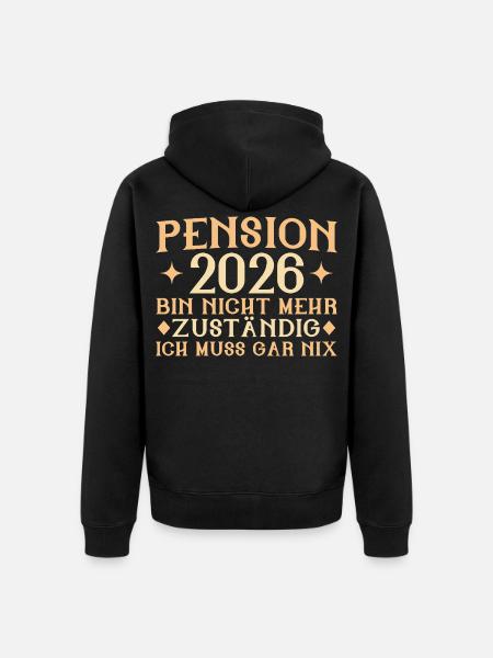 Pension 2026 - Plus responsable - Retraité - Veste à capuche bio Premium Unisexe - noir