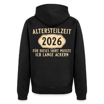 Partial retirement 2026 - Lange Ackern - early retirement - Unisex Premium Organic Zip Hoodie - black - Back - Nico (187cm)