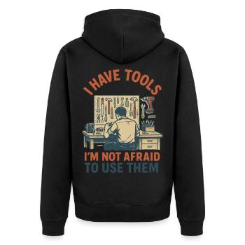 Tool lover humorous craftsman saying - Unisex Premium Organic Zip Hoodie - black - Back - Nico (187cm)