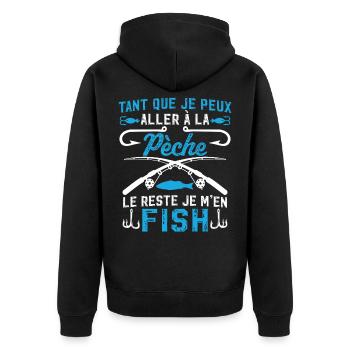 aller a la pèche le reste je m'en fish   - Veste à capuche bio Premium Unisexe - noir - Dos - Nico (187cm)