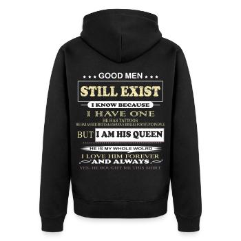 Good Men Still Exist I Am His Queen Relationship - Unisex Premium Organic Zip Hoodie - black - Back - Nico (187cm)