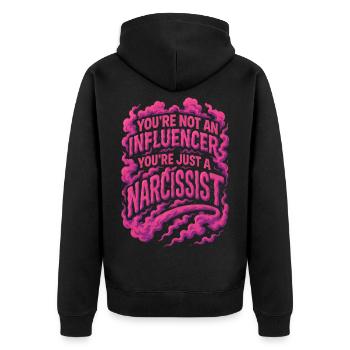 Vous n’êtes pas un influenceur, vous êtes juste un narcissique - Veste à capuche bio Premium Unisexe - noir - Dos - Nico (187cm)