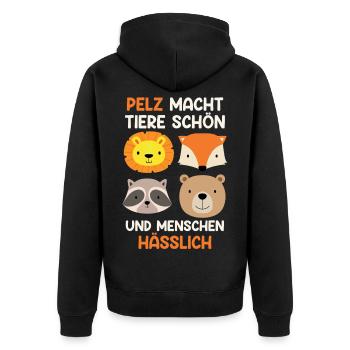 Tierschutz PELZ MACHT TIERE SCHÖN MENSCHEN NICHT - Unisex Premium Bio Zip Hoodie - Schwarz - Hinten - Nico (187cm)