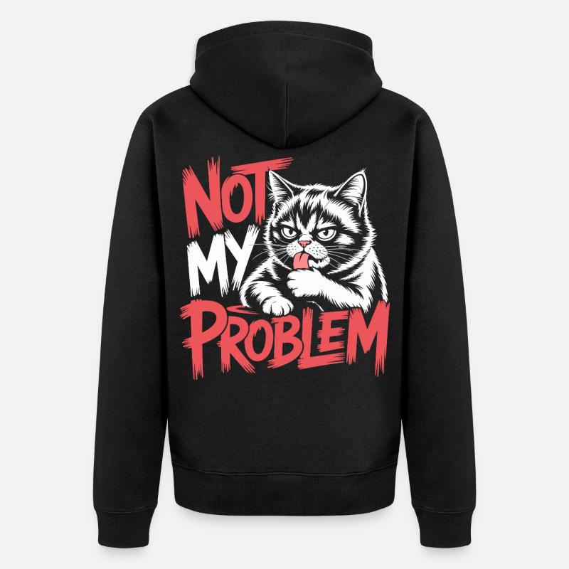 Pas mon problème chat - Veste à capuche bio Premium Unisexe - noir