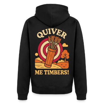 Quiver Me Timbers Funny Bogenschütze Bogenschießen - Unisex Premium Bio Zip Hoodie - Schwarz - Hinten - Nico (187cm)