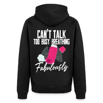 Asthma Asthmatiker Too Busy Breathing Fabulously - Unisex Premium Bio Zip Hoodie - Schwarz - Hinten - Nico (187cm)