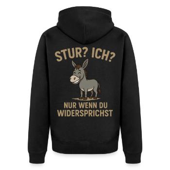 Humorvolles Esel-Design mit Spruch Stur? Ich? - Unisex Premium Bio Zip Hoodie - Schwarz - Hinten - Nico (187cm)