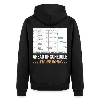 Ahead of Schedule... In Rework (Funny Gantt Chart) - Unisex Premium Organic Zip Hoodie - black - Back - Nico (187cm)