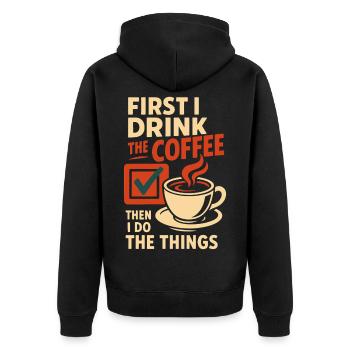 D’abord, je bois le café, puis je fais les choses - Veste à capuche bio Premium Unisexe - noir - Dos - Nico (187cm)