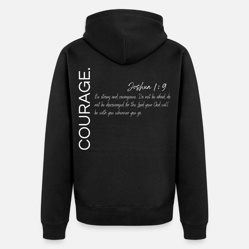 Courage - Josué 1:9 Conception chrétienne - Veste à capuche bio Premium Unisexe - noir