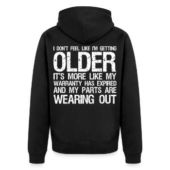 I don't feel like I'm getting older It's more l - Unisex Premium Organic Zip Hoodie - black - Back - Nico (187cm)